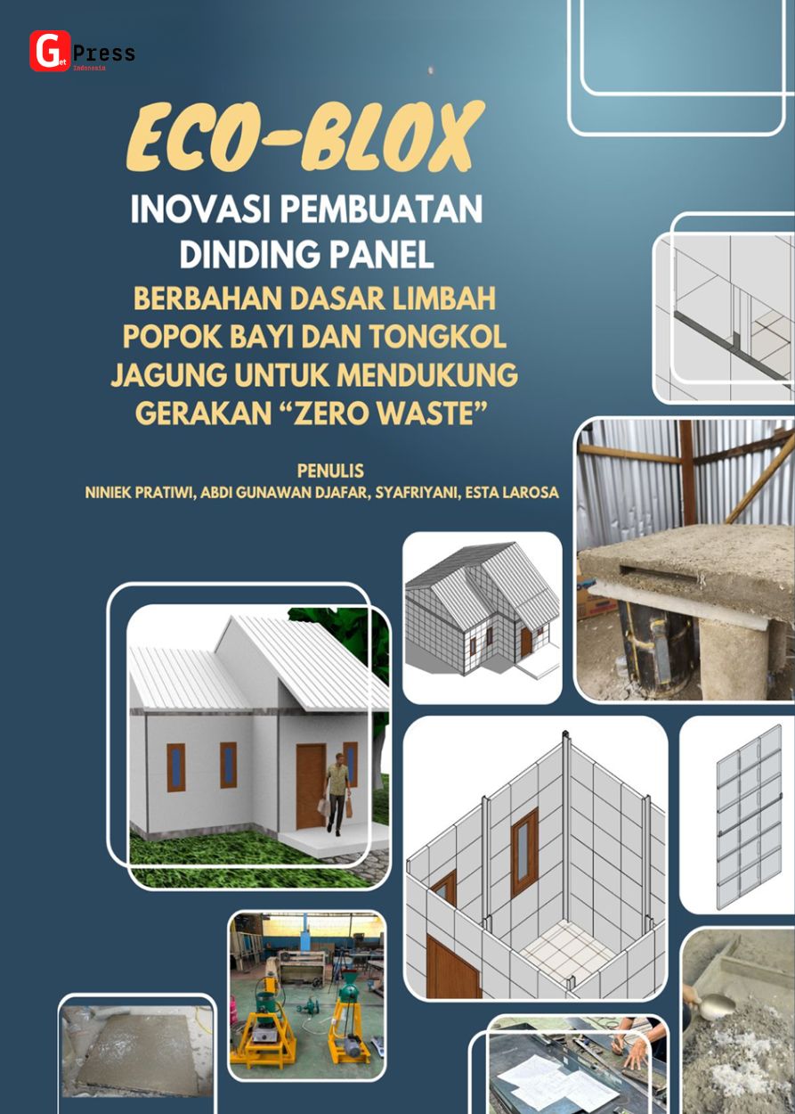Eco-Blox  Inovasi Pembuatan Dinding Panel Berbahan Dasar Limbah Popok Bayi Dan Tongkol Jagung Untuk Mendukung Gerakan “Zero Waste”